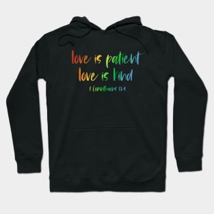 Christian Bible Verse: Love is patient, love is kind (rainbow text) Hoodie